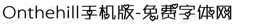 Onthehill手机版字体转换