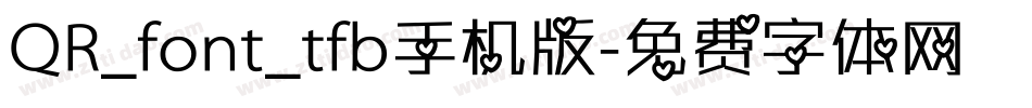 QR_font_tfb手机版字体转换