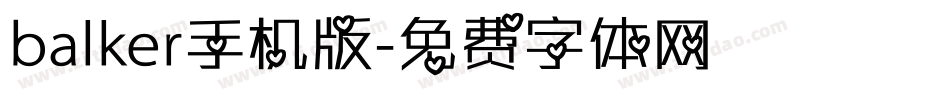 balker手机版字体转换