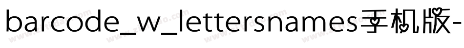 barcode_w_lettersnames手机版字体转换