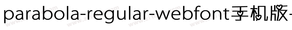 parabola-regular-webfont手机版字体转换