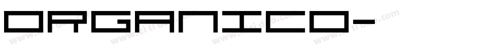 Organico字体转换