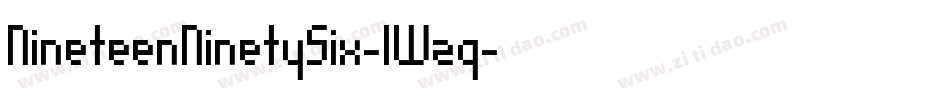 NineteenNinetySix-lWzq字体转换 NineteenNinetySix-lWzq字体转换