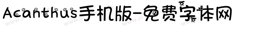 Acanthus手机版字体转换