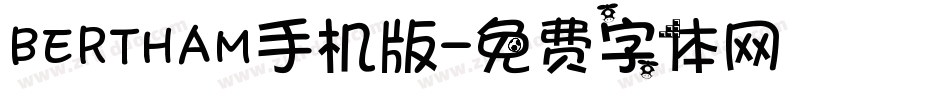 BERTHAM手机版字体转换