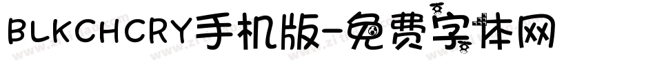BLKCHCRY手机版字体转换