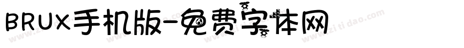 BRUX手机版字体转换