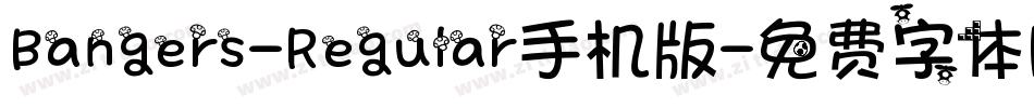 Bangers-Regular手机版字体转换