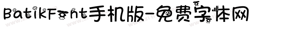 BatikFont手机版字体转换