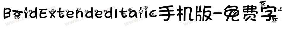 BoldExtendedItalic手机版字体转换