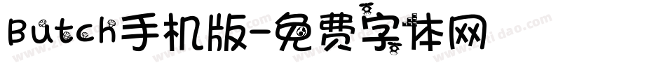 Butch手机版字体转换