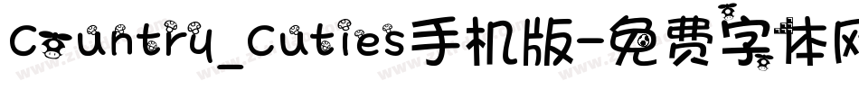 Country_Cuties手机版字体转换