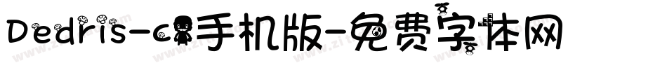 Dedris-c1手机版字体转换