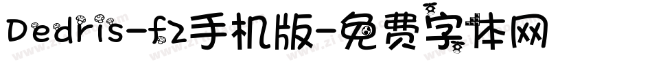 Dedris-f2手机版字体转换