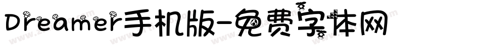 Dreamer手机版字体转换