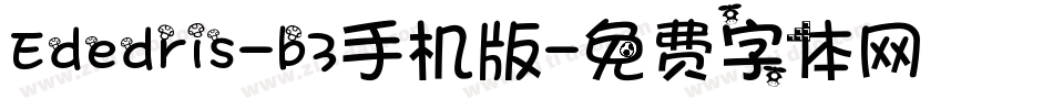 Ededris-b3手机版字体转换