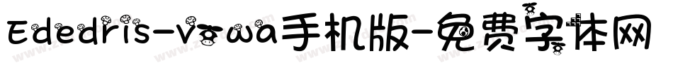 Ededris-vowa手机版字体转换