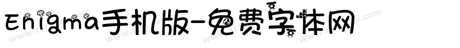 Enigma手机版字体转换