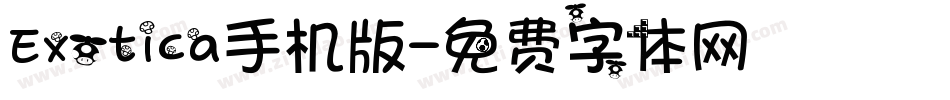 Exotica手机版字体转换