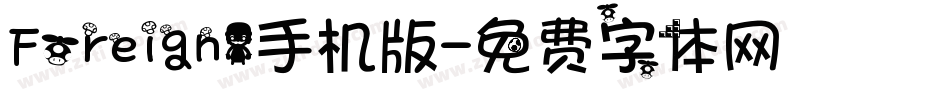 Foreign1手机版字体转换