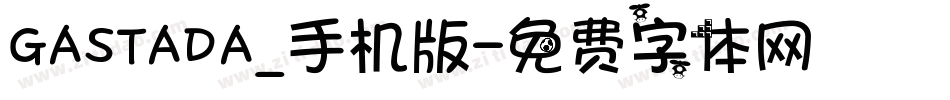 GASTADA_手机版字体转换