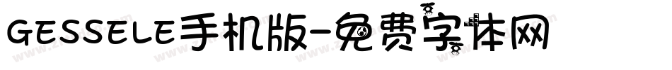 GESSELE手机版字体转换