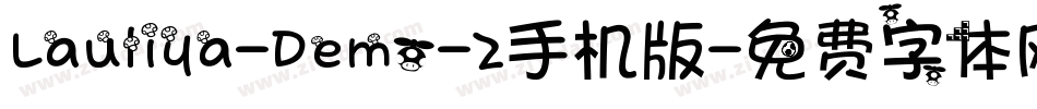 Lauliya-Demo-2手机版字体转换
