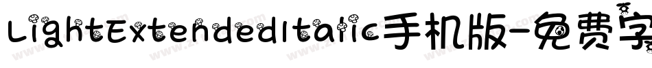LightExtendedItalic手机版字体转换