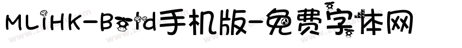 MLiHK-Bold手机版字体转换