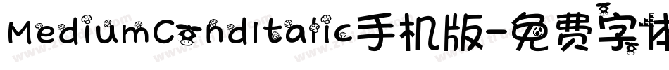 MediumCondItalic手机版字体转换
