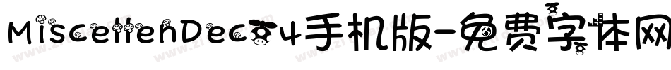 MiscellenDecO4手机版字体转换