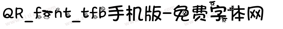 QR_font_tfb手机版字体转换