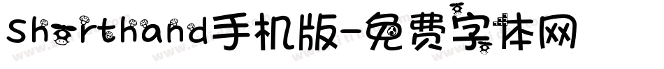 Shorthand手机版字体转换