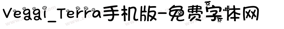 Veggi_Terra手机版字体转换