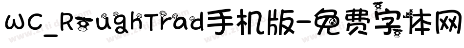 WC_RoughTrad手机版字体转换