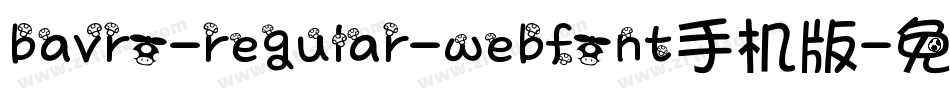 bavro-regular-webfont手机版字体转换