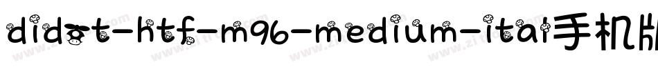 didot-htf-m96-medium-ital手机版字体转换