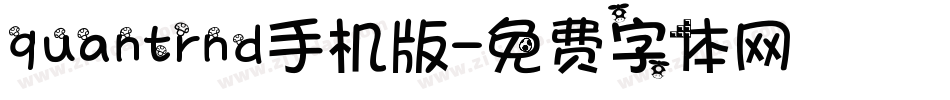 quantrnd手机版字体转换