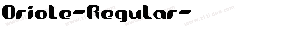 Oriole-Regular字体转换