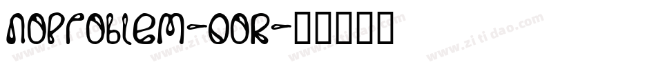 NoProblem-0OR字体转换