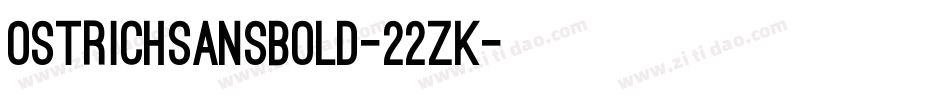 OstrichsansBold-22zK字体转换