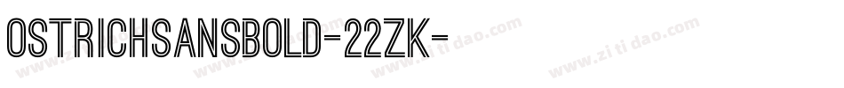 OstrichsansBold-22zK字体转换