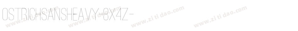 OstrichsansHeavy-8X4Z字体转换