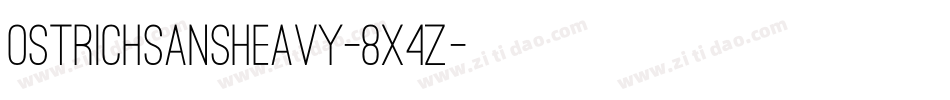 OstrichsansHeavy-8X4Z字体转换