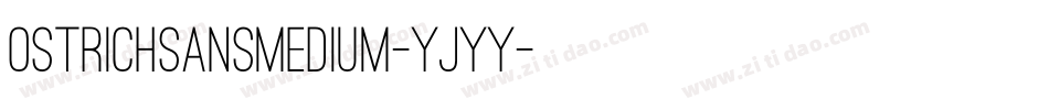 OstrichsansMedium-Yjyy字体转换
