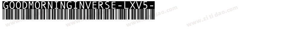 GoodMorningInverse-LxV5字体转换