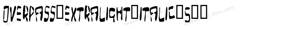 overpass-extralight-italic-5字体转换