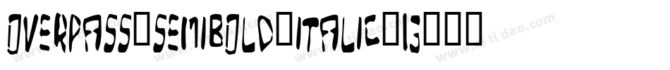 overpass-semibold-italic-13字体转换