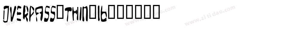 overpass-thin-16字体转换