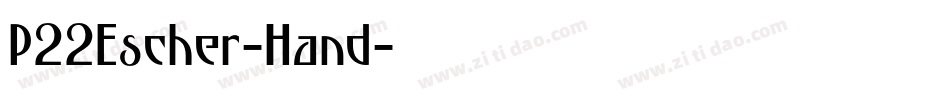 P22Escher-Hand字体转换